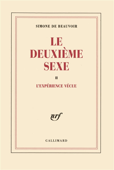 DEUXIÈME SEXE T02 : L'EXPÉRIENCE VÉCUE