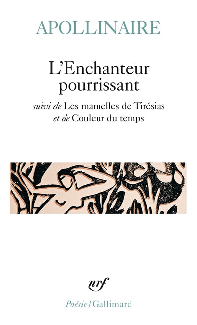 ENCHANTEUR POURRISSANT / LES MAMELLES DE TIRESIAS