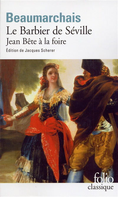 BARBIER DE SEVILLE / JEAN BETE A LA FOIRE