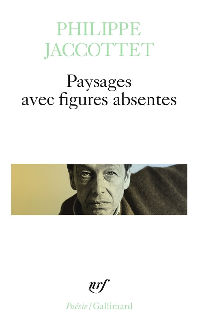 PAYSAGES AVEC FIGURES ABSENTES