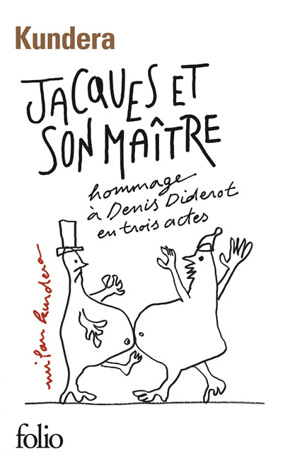 JACQUES ET SON MAÎTRE (HOMMAGE DENIS DIDEROT 3ACT)