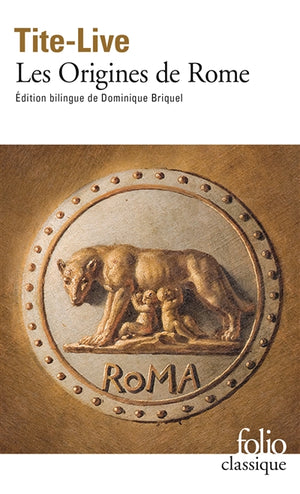 HISTOIRE ROMAINE LIVRE I : LES ORIGINES DE ROME