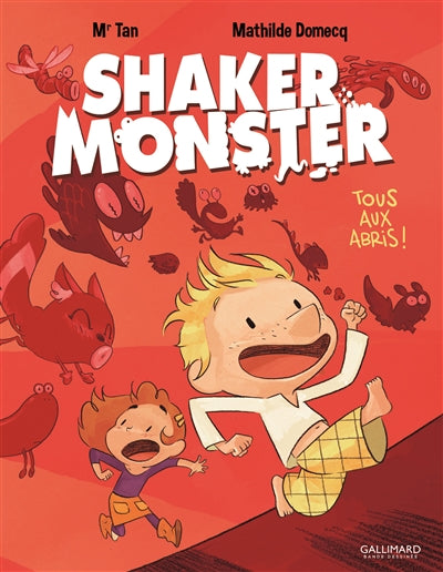 SHAKER MONSTER T.01 : TOUS AUX ABRIS