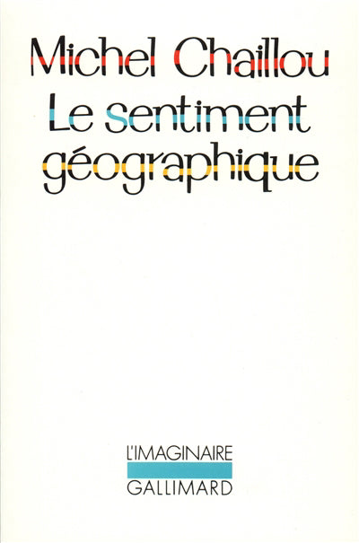 SENTIMENT GÉOGRAPHIQUE (LE)