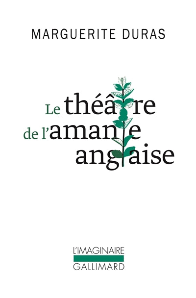 THÉÂTRE DE L'AMANTE ANGLAISE