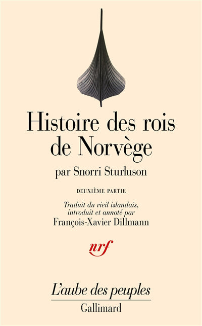 HISTOIRE DES ROIS DE NORVÈGE T.02 OLAF LE SAINT