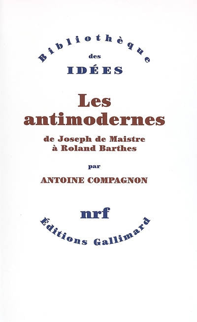 ANTIMODERNES (LES)