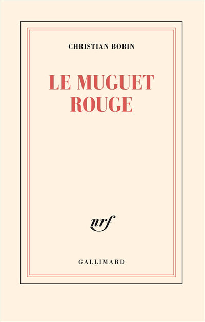 LE MUGUET ROUGE | CHRISTIAN BOBIN