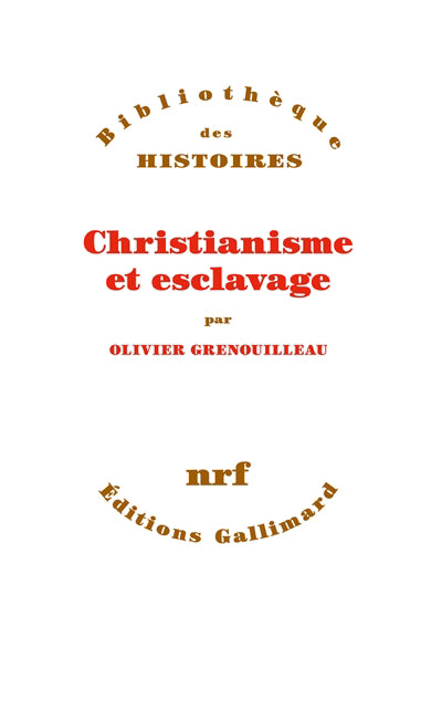 CHRISTIANISME ET ESCLAVAGE