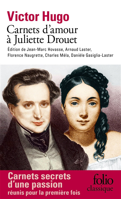 CARNETS D'AMOUR À JULIETTE DROUET