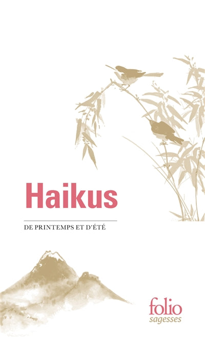 HAIKUS DE PRINTEMPS ET D'ETE