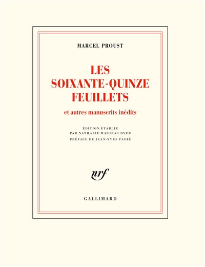 SOIXANTE-QUINZE FEUILLETS : LE ROMAN DE 1908