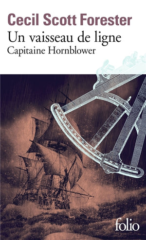 CAPITAINE HORNBLOWER T.02 : UN VAISSEAU DE LIGNE
