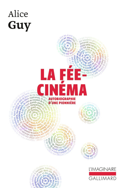 FEE CINEMA : AUTOBIOGRAPHIE D'UNE PIONNIERE