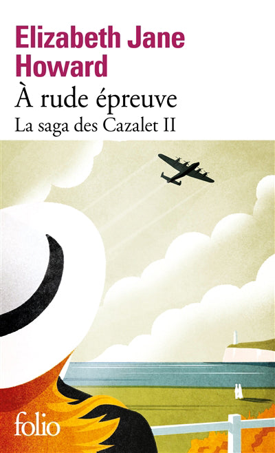 SAGA DES CAZALET (LA) T.02 : A RUDE EPREUVE