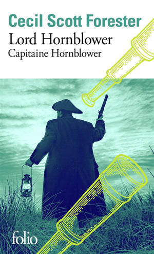LORD HORBLOWER : CAPITAINE HORNBLOWER