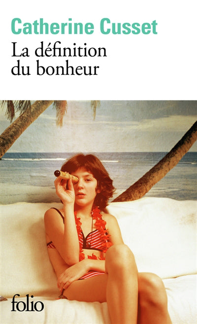 DEFINITION DU BONHEUR