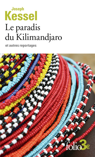 PARADIS DU KILIMANDJARO ET AUTRES REPORTAGES