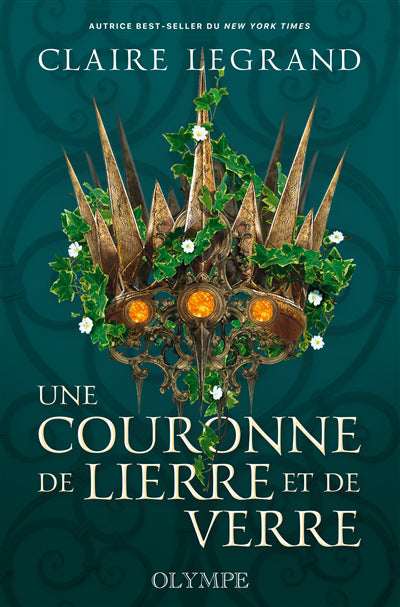 UNE COURONNE DE LIERRE ET DE VERRE