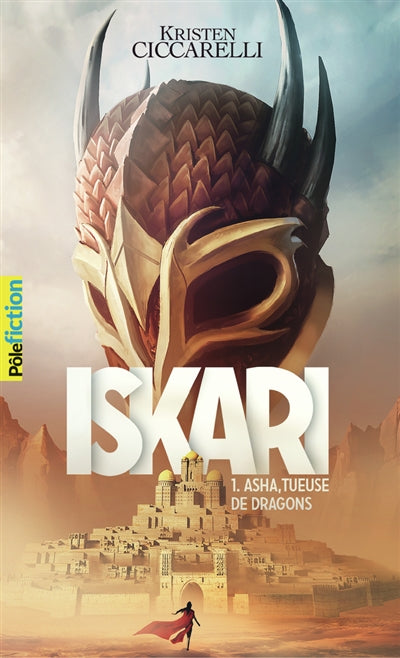 ISKARI T.01 : ASHA, TUEUSE DE DRAGONS