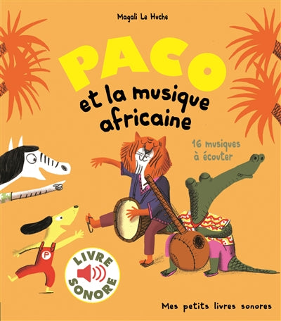 PACO ET LA MUSIQUE AFRICAINE