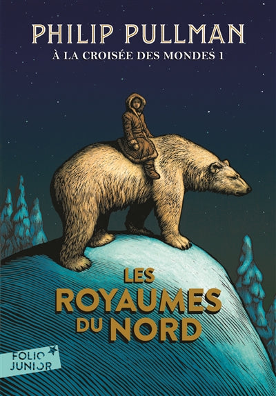 A LA CROISEE DES MONDES T.01 : LES ROYAUMES DU NORD