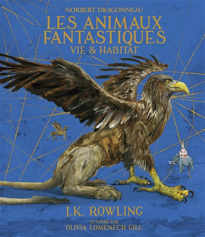 ANIMAUX FANTASTIQUES    VERSION ILLUSTREEE