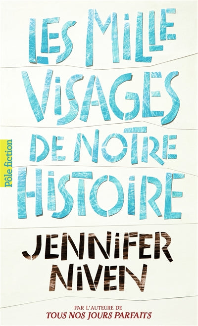 MILLE VISAGES DE NOTRE HISTOIRE