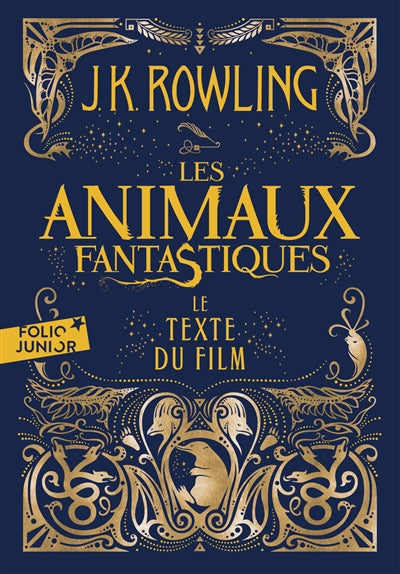 ANIMAUX FANTASTIQUES - LE TEXTE DU FILM