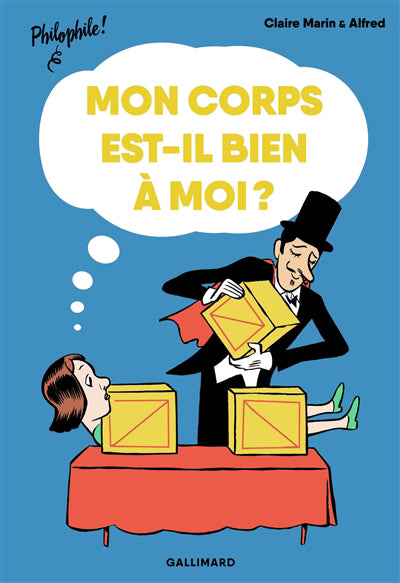 MON CORPS EST-IL BIEN À MOI ?