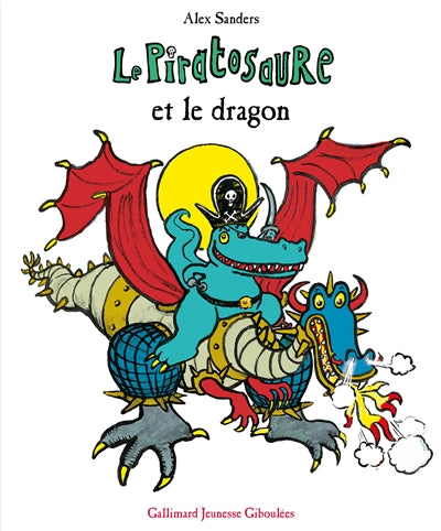 PIRATOSAURE ET LE DRAGON (LE)