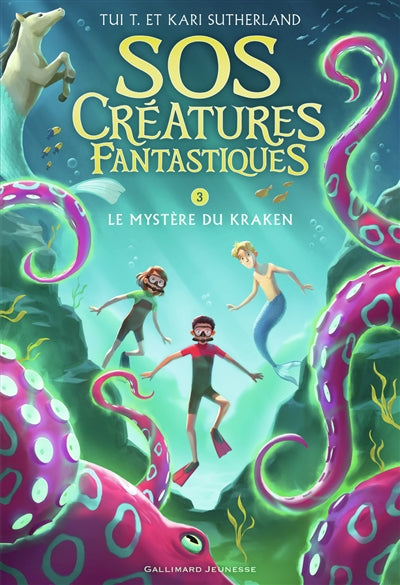 SOS CREATURES FANTASTIQUES 3