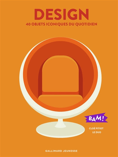 DESIGN : 40 OBJETS ICONIQUES DU QUOTIDIEN (TP)