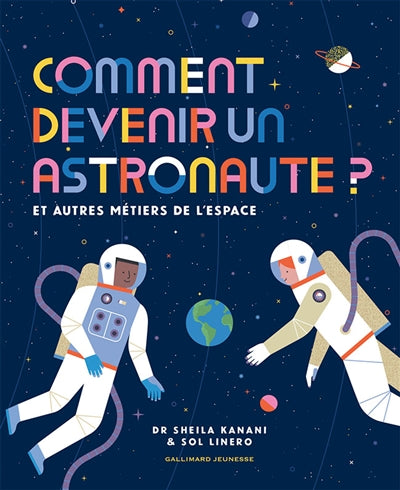 COMMENT DEVENIR UN ASTRONAUTE ? (TP)