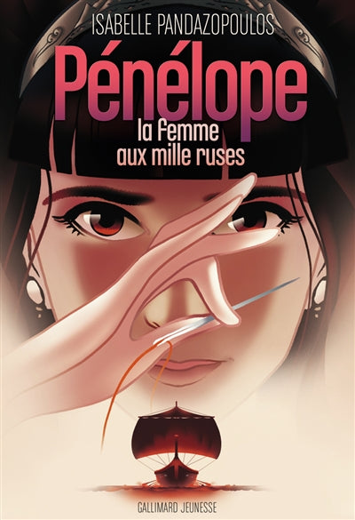 HEROINES DE LA MYTHOLOGIE : PENELOPE, LA FEMME AUX MILLE RUSES