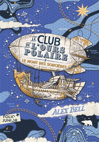 CLUB DE L'OURS POLAIRE T.02 : LE MONT DES SORCIERES