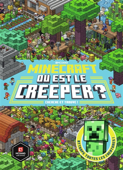 MINECRAFT OU EST LE CREEPER ? CHERCHE ET TROUVE