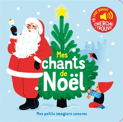 MES CHANTS DE NOEL - DES SONS A ECOUTER, DES IMAGES A REGARDER