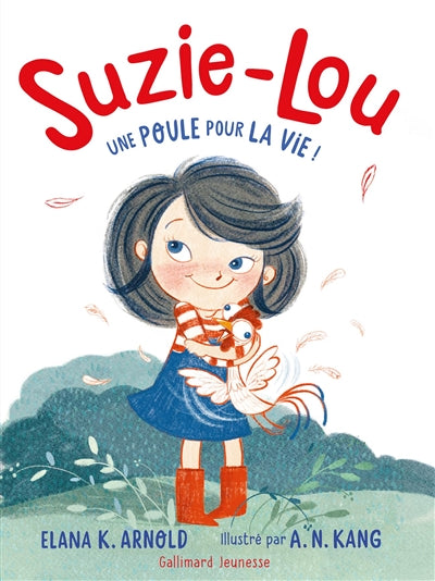 SUZIE-LOU : UNE POULE POUR LA VIE