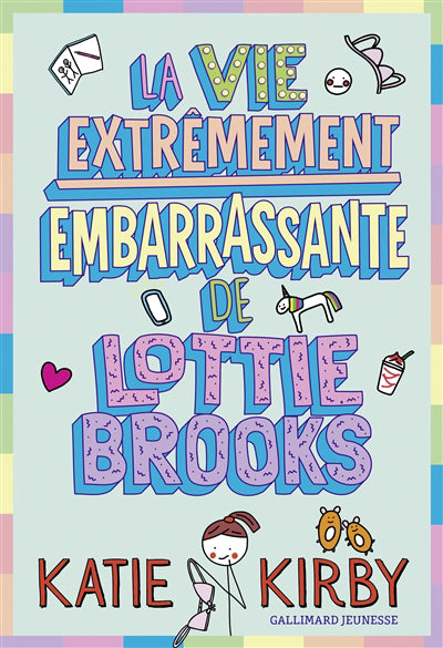 VIE EXTREMEMENT EMBARRASSANTE DE LOTTIE BROOKS : T.1