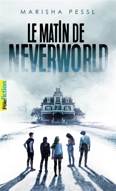 MATIN DE NEVERWORLD