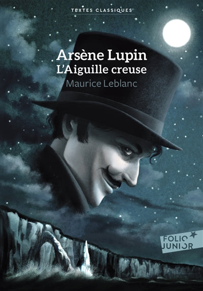 ARSENE LUPIN - L'AIGUILLE CREUSE