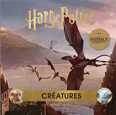 HARRY POTTER - LE CARNET MAGIQUE 7 : CREATURES