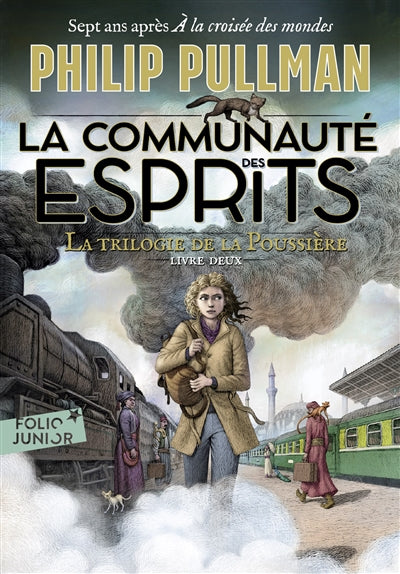 TRILOGIE DE LA POUSSIERE T.02 : LA COMMUNAUTE DES ESPRITS