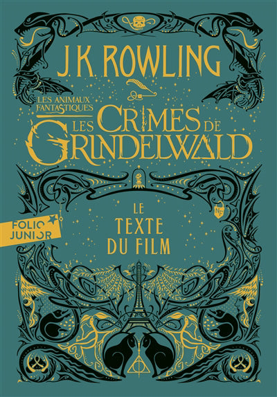 ANIMAUX FANTASTIQUES 2 : LES CRIMES DE GRINDELWALD - LE TEXTE