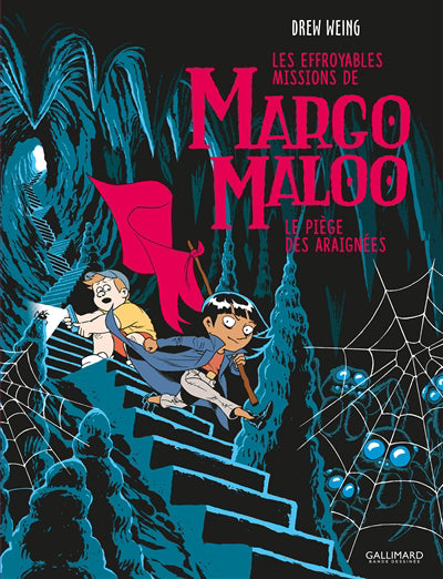 EFFROYABLES MISSIONS DE MARGO MALOO T.03 LE PIÈGE DES ARAIGNÉES