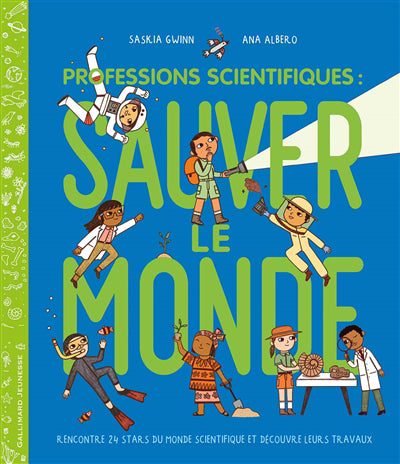 PROFESSION : SAUVER LE MONDE