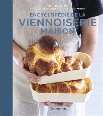 ENCYCLOPEDIE DE LA VIENNOISERIE MAISON