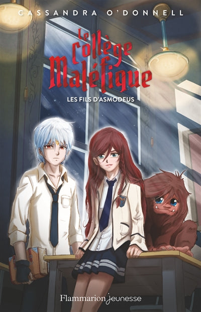 COLLEGE MALEFIQUE T.02 : LES FILS D'ASMODEU