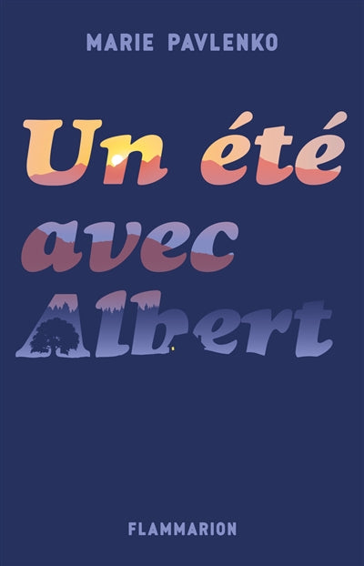 UN ETE AVEC ALBERT